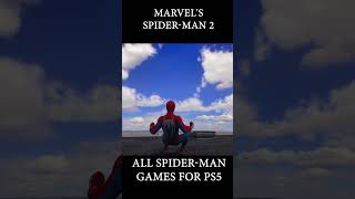 ALL SPIDERMAN GAMES FOR PS5  PLAYSTATION 5 GAMES spidermangames spiderman ps5games [upl. by Eimrej]