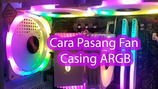 Pasang FAN casing PC ARGB Low Budget PC adem bisa berubah warna sesuai keinginan [upl. by Rena]