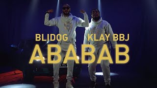 Blidog ft Klay BBJ  Ababab Official Music Video [upl. by Runkle]