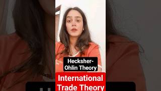 Hecksher Ohlin Theory of International Trade  HO Theory1 MINUTE ECONOMICS  shorts ugcnet [upl. by Shiroma149]