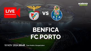 BENFICA X FC PORTO  LIGA PORTUGAL BETCLIC  ACOMPANHAMENTO AO VIVO  NARRAÇÃO [upl. by Nhguaved]