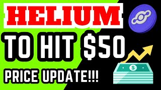 HELIUM COIN TO HIT 50 HELIUM HNT TODAY NEWS HELIUM CRYPTO COIN PRICE PREDICTION AND ANALYSIS [upl. by Ellekram922]