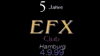 5 Jahre EFX Club 491999 Bday Party in Hamburg  by Rasmus Ortmann Kiel amp KVK [upl. by Suedaht69]