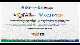 7th ICoFA 5th ICoSHIP Conference Politeknik Negeri Jember  Ketapang Indah Hotel Banyuwangi [upl. by Thomasine991]