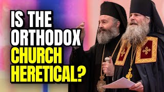 Is The Orthodox Church Heretical Part 1 [upl. by Angelika]