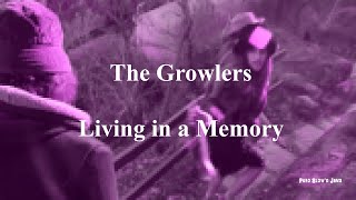 The Growlers  Living In a Memory Lyric Video slowed [upl. by Eldredge72]