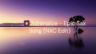 🎆Adrenalize  Epic Sax Song 🎶🎶 [upl. by Atnahs568]