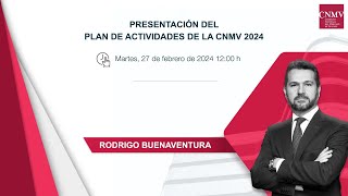 Presentación del Plan de Actividades de la CNMV 2024 [upl. by Nyrb347]