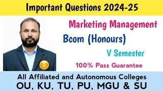 Marketing Management Important Questions 2024 Bcom V Semester 5th Sem Honours Imp OU KU PU TU MGU SU [upl. by Narahs844]