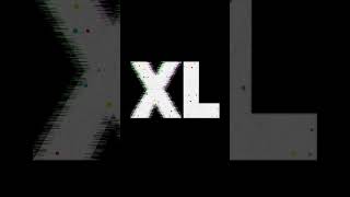 XL [upl. by Kwasi]