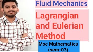 Lagrangian method amp Eulerian method  KTU  Mechanical amp Civil Engineering S3  Module 2 [upl. by Therine977]