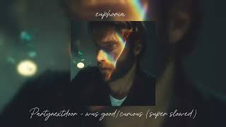 Partynextdoor  wus goodcurious super slowed [upl. by Broida861]