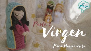 Parte 2 de 4 Virgencita para Nacimiento Tejida a Crochet Amigurumi Tutorial Paso a Paso [upl. by Akeemahs35]