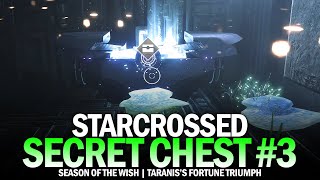 Starcrossed Secret Chest 3 Location Guide Taraniss Fortune  Week 3 Destiny 2 [upl. by Crissy]