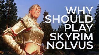 Why should you play Skyrim with the Nolvus mod pack [upl. by Sauder457]