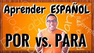 Diferencia entre POR y PARA  Aprende ESPAñOL [upl. by Hung]