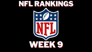 Week 9 NFL Power Rankings All Teams Ranked [upl. by Atinuj]