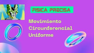 Movimiento Circunferencial Uniforme MCU [upl. by Michaud]