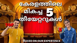 Top 5 Theatres in Kerala  Based on our experience  Family on car [upl. by Akir]