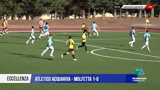 30 SETTEMBRE 2024 ECCELLENZA ATLETICO ACQUAVIVA  MOLFETTA 10 [upl. by Ajnek764]