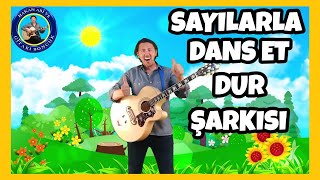 SAYILARLA DANS ET DUR ŞARKISI  Okul Öncesi Şarkıları  Hakan Abi ve Gitarı Boncuk [upl. by Anirba]