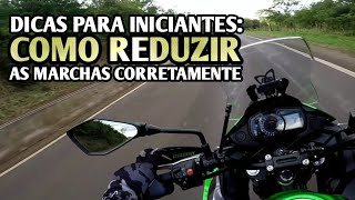 DICAS PARA PILOTOS INICIANTES COMO REDUZIR AS MARCHAS CORRETAMENTE [upl. by Bernadine]