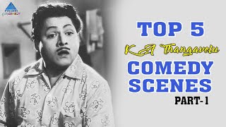 Top 5 KA Thangavelu Comedy Scenes  Part 1  Old Tamil Comedian  Old Tamil Movie Comedy Scenes [upl. by Ilatfan869]