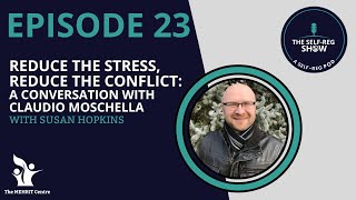 Episode 23 Reduce the Stress Reduce the Conflict with Claudio Moschella [upl. by Ketchum]