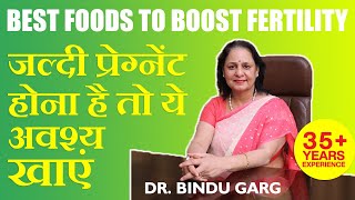 Foods That Boost Fertility  Dr Bindu Garg  Best Pregnancy Diet [upl. by Bashemeth]