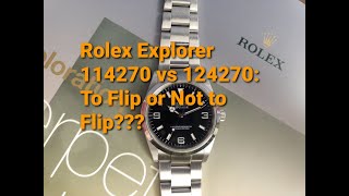 Rolex Explorer  To Flip or Not to Flip 114270 vs 124270 [upl. by Sykes]