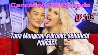 Tana and Brooke EP 102 The Real Reason Behind Their Breakup  Tana Mongeau amp Brooke Schofield [upl. by Eidoow356]