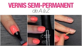 Tuto Vernis SemiPermanent  Comment lappliquer  Comment lenlever [upl. by Sybila822]