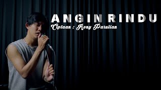 Angin Rindu  Cover Fajar Nurdiansyah Cipt Rony Parulian [upl. by Cressida498]