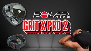 POLAR GRIT X2 PRO ✦ La légèreté au service de la performance ✦ TEST ✦ 4K [upl. by Morville]