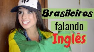 9 TIPOS DE BRASILEIROS FALANDO INGLÊS [upl. by Wildon]