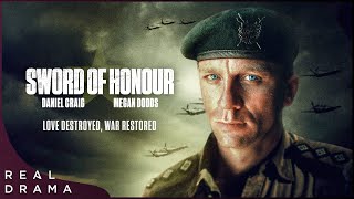 Sword of Honour Love Destroyed War Restored Part Two of Two  Daniel Craig Series  Real Drama [upl. by Wittenburg937]