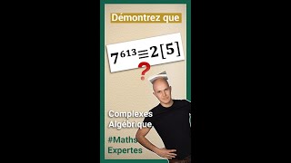 Démontrer une congruence avec une grosse puissance  Exercices corrigés  Maths expertes [upl. by Scarito647]