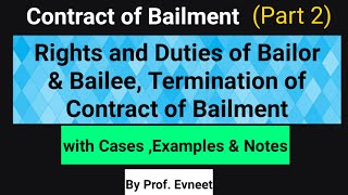 Rights and Duties of Bailor and Bailee  Termination of Contract of Bailment  Bailment Part 2 [upl. by Heater758]