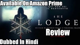 The Lodge Movie Review in Hindi Available On Amazon PrimeThe Lodge Review [upl. by Nibbs]