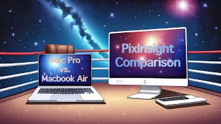 iMac Pro vs Macbook Air in PixInsight [upl. by Noslrac]