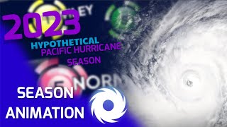 2023 Hypothetical Pacific Hurricane Season Animation [upl. by Fullerton]