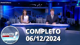 RedeTV News 061224  Completo [upl. by Jeromy]