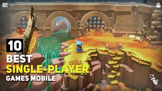 Top 10 Best Offline Single Player Story Games Android  iOS That Are Worth Playing [upl. by Aleahc]