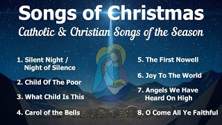 Songs of Christmas  8 Beautiful Christmas Carols  Christian Carols  Choir amp Piano wLyrics  S7C [upl. by Savory783]