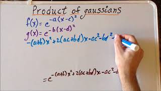 Gaussian function product proof [upl. by Atnwahsal717]