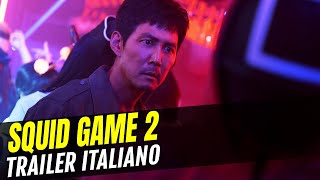 Squid Game 2 il trailer italiano della serie Netflix [upl. by Grote]