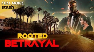 Rooted Betrayal  Suspenseful Drama  Full Movie  Black Cinema [upl. by Tteirrah899]