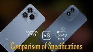 Oukitel C50 vs Motorola Moto G Play 2024 A Comparison of Specifications [upl. by Okiruy]