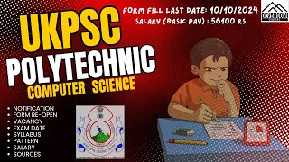 UKPSC Polytechnic Lecturer Notification  Form Reopen  Computer Science [upl. by Bulley35]