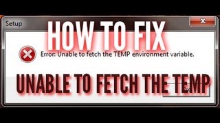 Unable to fetch the TEMP environment variable  FIX [upl. by Olecram]